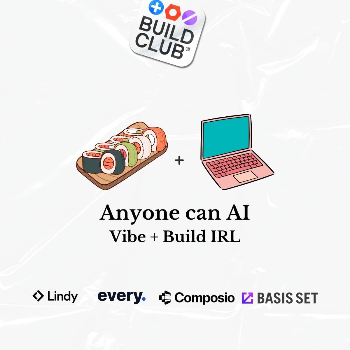 Anyone Can AI | Build AI Projects and Sushi! 🍣